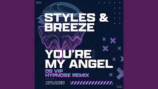 You're My Angel (Hypnose Remix Edit)