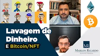Lavagem de Dinheiro e Bitcoin/NFT - Marlon Ricardo (feat Cândido Neto)