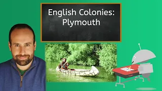 English Colonies: Plymouth - U.S. History 4th-6th Grade