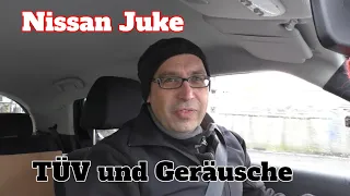 Nissan Juke TÜV und Geräusche - KM 94000