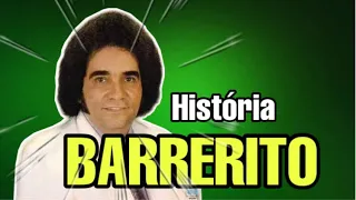 BARRERITO | História