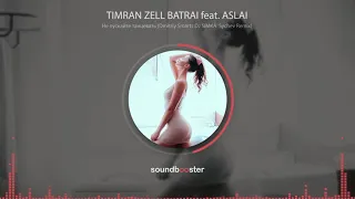 TIMRAN ZELL BATRAI feat  ASLAI - Не пускайте танцевать Dmitriy Smarts DJ SIMKA  Sychev Remix