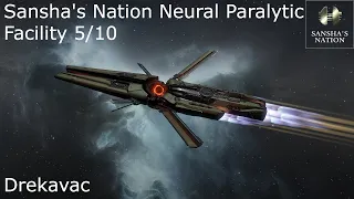 Eve Online: Sansha's Nation Neural Paralytic Facility 5/10 / Drekavac