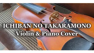 Ichiban no takaramono Violin and Piano cover