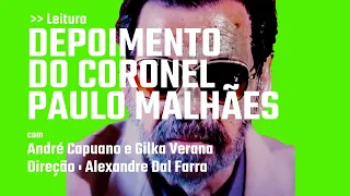 PROJETO VERDADE - Leitura - Depoimento do Coronel Paulo Malhães