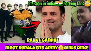 Rahul gandhi meet kerala bts army😲omg! | Bts soon in india🇮🇳Shocking happy😍india bts fans😳