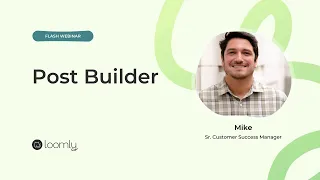 Flash Webinar: Post Builder