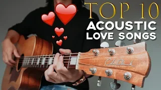 10 BEST LOVE SONGS TO PLAY ON ACOUSTIC GUITAR 🎸 ❤️ - GuitarZero2Hero