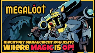 Megaloot - Inventory Management Roguelite Where Magic Is OP!