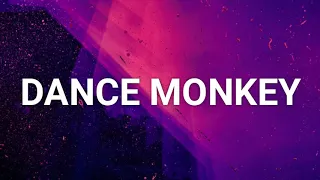 DANCE MONKEY (Lyrics) | TIKTOK VIRAL SONG