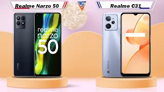 Realme Narzo 50 Vs Realme C31 | Realme C31 Vs Realme Narzo 50