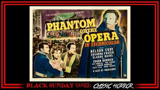 Black Sunday Tapes: Classic Horror - Ep17 - Phantom of the Opera (1943)