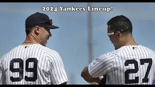 2024 New York Yankees Lineup! (+ Juan Soto, Alex Verdugo)