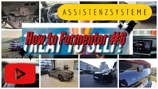 Wie Funktioniert ein Cupra Formentor "HOW TO FORMENTOR" Teil 6 (Assistenzsysteme)