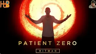 PATIENT ZERO (Special Campaign - HITMAN 3 WOA) | {*UA'S HUB} GamiacPlayzzz S1 | E32 #UAHubGamiac