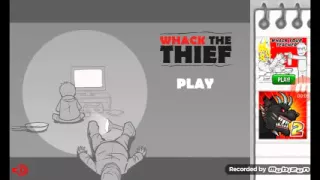 Whack the thief