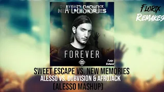 New Memories vs  Sweet Escape (Alesso Mashup)