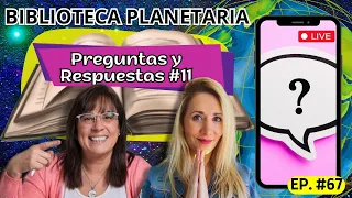 Biblioteca Planetaria (67) 📚✨- PREGUNTAS Y RESPUESTAS || Naty Faviano - Andrea Barnabé