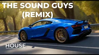 The Sound Guys (Remix) - House