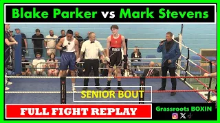 Blake Parker vs Mark Stevens - FULL FIGHT - Kent vs Sussex Club Show (25/05/24)