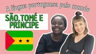 SÃO TOMÉ E PRÍNCIPE: PORTUGUÊS E CULTURA | A língua portuguesa pelo mundo | Brasileirices