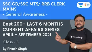 Last 6 Months Current Affairs Series | APRIL to SEPTEMBER 2021 | L5  | Piyush Singh | Wifistudy 2.0