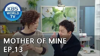 Mother of Mine | 세상에서 제일 예쁜 내 딸 EP.13 [ENG, CHN, IND/2019.04.20]