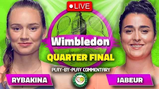 RYBAKINA vs JABEUR | Wimbledon 2023 Quarter Final | LIVE Tennis Play-by-Play Stream