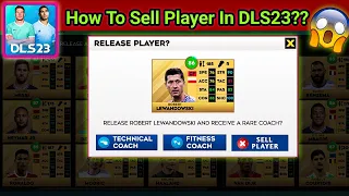 How To Sell Player In DLS23 ?? Sell Player And Earn Coins in DLS23 !!