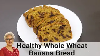 Banana Bread Recipe - Healthy Whole Wheat Banana Bread - No Maida No Refined Sugar | Skinny Recipes