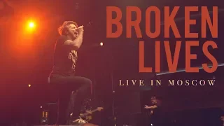 Our Last Night - "Broken Lives" (LIVE IN MOSCOW)