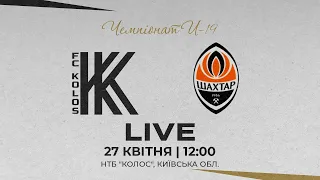 U-19. Колос - Шахтар. LIVE