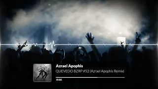 QUEVEDO || BZRP - Quedate (Azrael Apophis Remix)