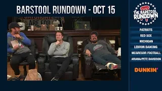 Barstool Rundown - October 15, 2018