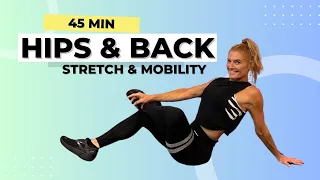 Stretches for Lower Back Pain Relief & Tight Hips | 45 Min. Recovery and flexibility