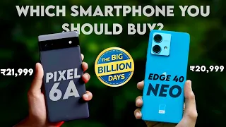Moto Edge 40 Neo vs Pixel 6a 🔥 || Which One You Should Buy At Flipkart Big Billion Day Sale 2023