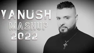 YANUSH - MASHUP 2022 / ЯНУШ - МАШЪП 2022 (Official video)