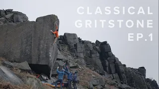 Classical Gritstone Ep. 1 - Stanage Plantation