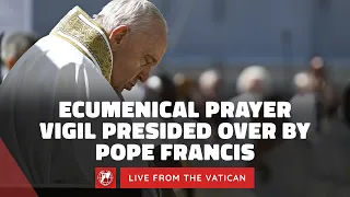 LIVE from the Vatican | Ecumenical prayer vigil with Pope Francis  | September 30th, 2023