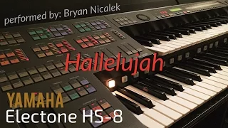 "Hallelujah (Leonard Cohen)" - perf. by Bryan Nicalek (Electone HS-8)