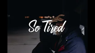 Josh A - So Tired (Lyrics)