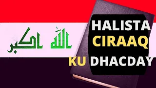 Husein Kurdi Dhamaan waxii xalay ka dhacay Ciraaq