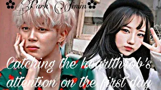 Park jimin ff//when you cought the heartthrob's attention on the first day//oneshot~💜