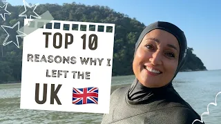 TOP 10 REASONS WHY I LEFT THE UK 🇬🇧 | FUTURE | LIFE | POSITIVITY ♥️