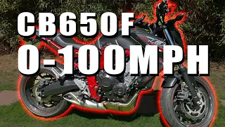 HONDA CB650F | 0-60 0-100 MPH | **READ DESCRIPTION**