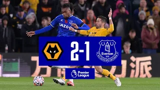 WOLVES 2-1 EVERTON | PREMIER LEAGUE HIGHLIGHTS