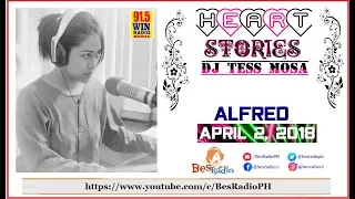 HINDI AKO BAGAY NA PWEDENG IPAUBAYA SA IBA [ALFRED] Heart Stories ni DJ Tess Mosa April 2, 2018