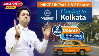 MRCP PART-1 & 2 COURSE IN KOLKATA | 2 DAYS LONG | SsAcademy