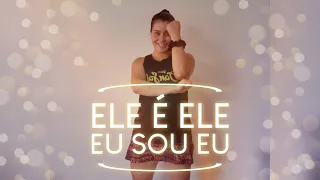 Ele é Ele, Eu Sou Eu | COREOGRAFIA | Wesley Safadão e Barões da Pisadinha | Vem DanSah