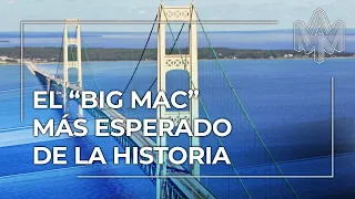 "BIG MAC de MACKINAC ": El Puente Colgante MÁS LARGO del hemisferio OCCIDENTAL - Megaprojekts